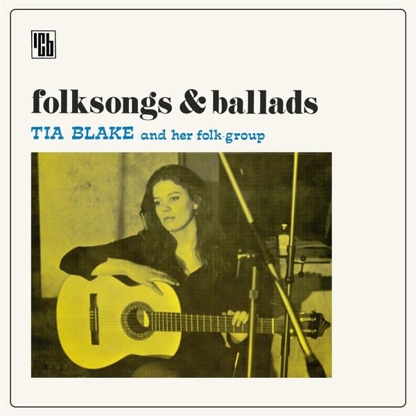 Tia Blake And Her Folk-Group - Folksongs & Ballads (CD) (Remastered)