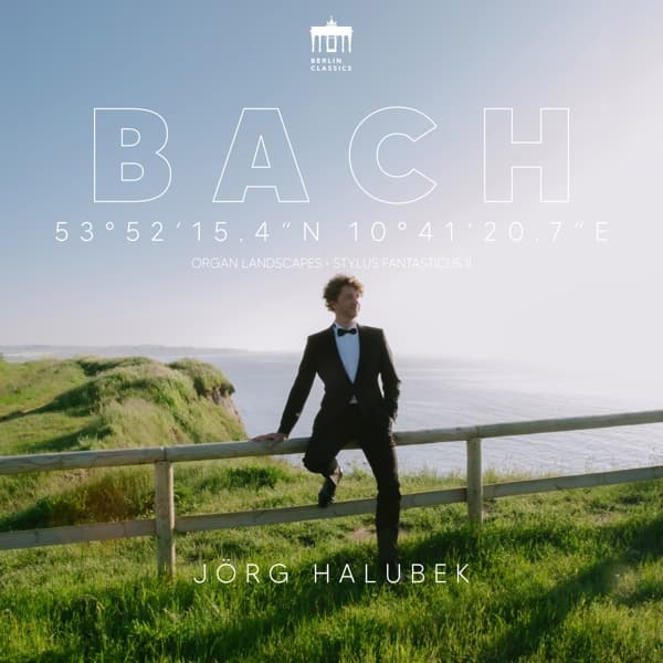 Jörg Halubek - J.S. Bach: 53°52'15.4N 10°41'20.7E (Lübeck, Norden, Goslar, Stylus Fantasticus II) (2 CD)