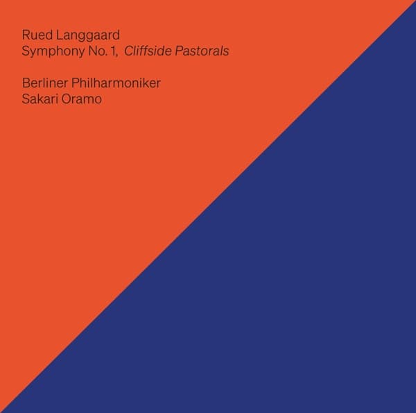 Berliner Philharmoniker, Sakari Oramo - Langgaard: Symphony No. 1, Cliffside Pastorals (SACD)