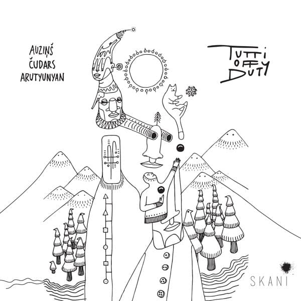 Karlis Auzins & Matiss Cudars & Ivars Arutyunyan - Tutti Off Duty (CD)