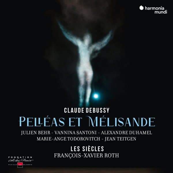 Les Siècles, François-Xavier Roth - Debussy: Pelleas Et Melisande (3 CD)