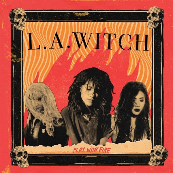 L.A. Witch - Play With Fire (LP) (Coloured Vinyl) (Limited Edition)
