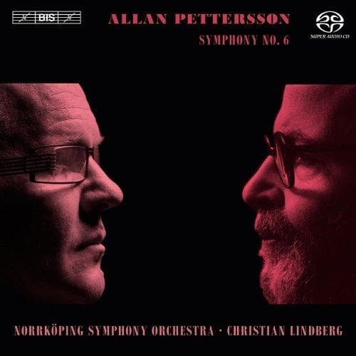Norrköping Symphony Orchestra, Christian Lindberg - Pettersson: Symphony No.6 (SACD)