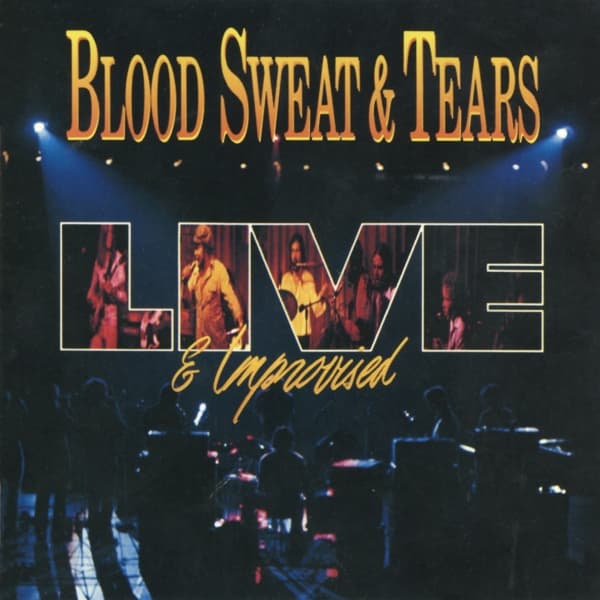 Blood Sweat & Tears - Live And Improvised (2 CD)