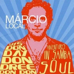 Márcio Local - Says Don Day Don Dree Don Don (CD)