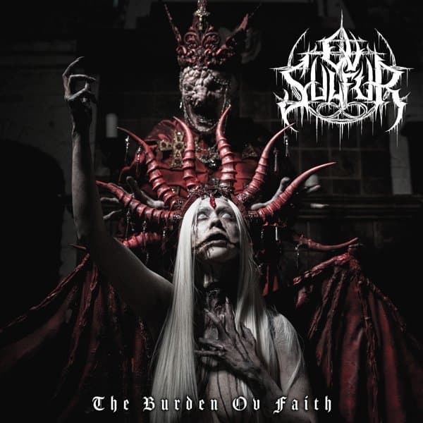 Ov Sulfur - The Burden Ov Faith (CD)
