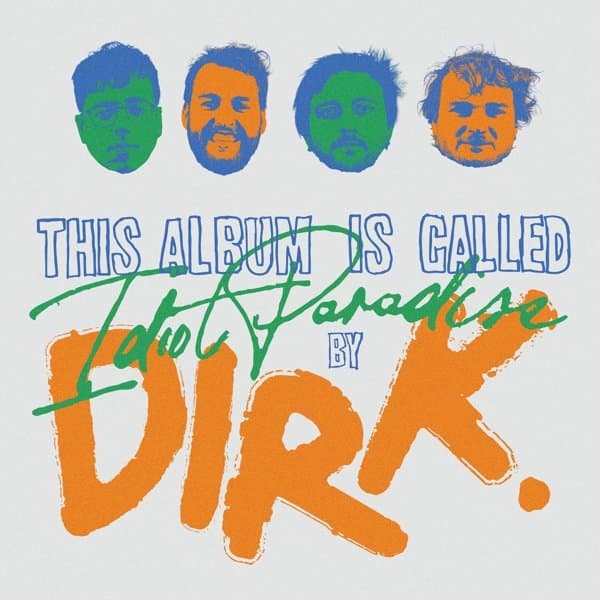 dirk. - Idiot Paradise (CD)
