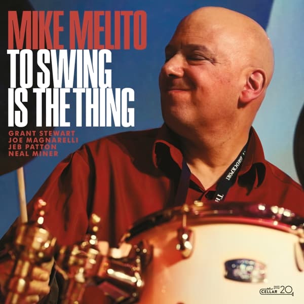Mike Melito - To Swing Is The Thing (CD)