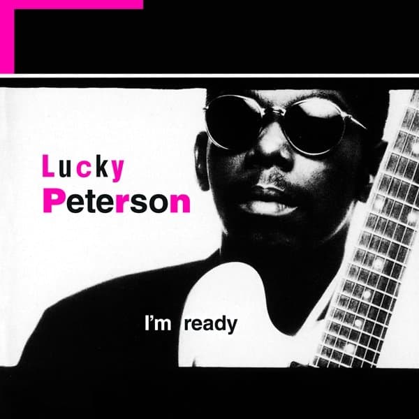 Lucky Peterson - I'm Ready (2 LP)