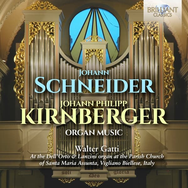 Walter Gatti - Schneider & Kirnberger: Organ Music (CD)