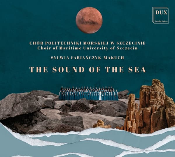 Choir Of Maritme University Of Szczecin - The Sound Of The Sea (CD)