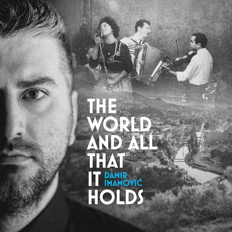 Damir Imamovic - The World And All That It Holds (CD)