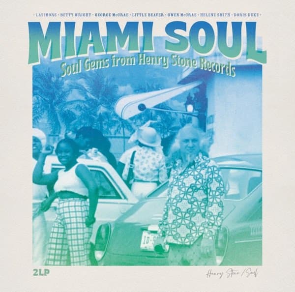 Various - Miami Soul - Soul Gems From Henry Stone Records
