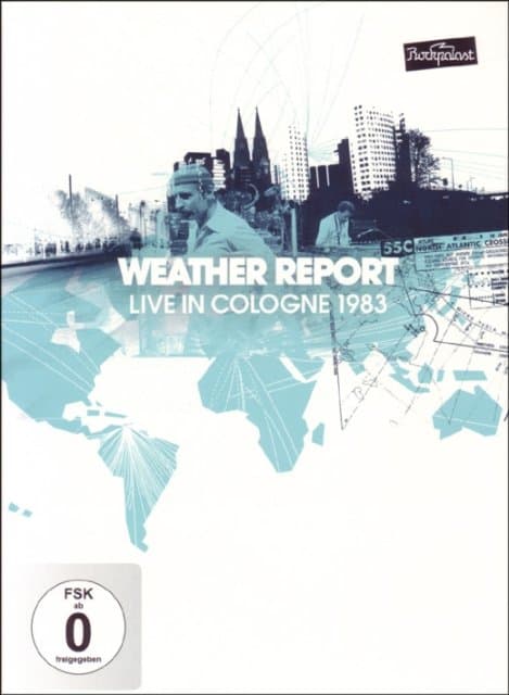 Weather Report - Live In Cologne 1983 (DVD)