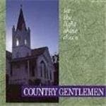 The Country Gentlemen - Let The Light Shine Down (CD)