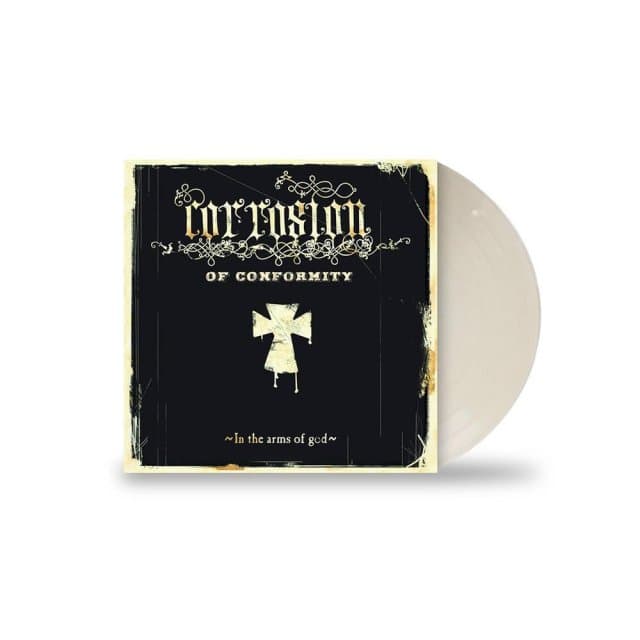 Corrosion Of Conformity - In The Arms Of God
