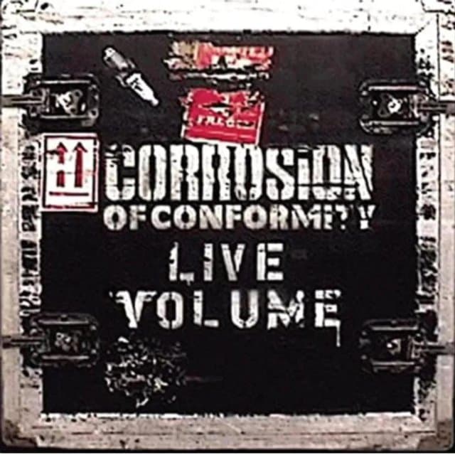 Corrosion Of Conformity - Volume Live