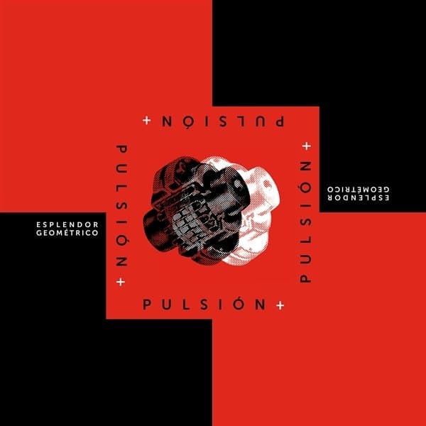 Esplendor Geométrico - Pulsión + (2 LP)
