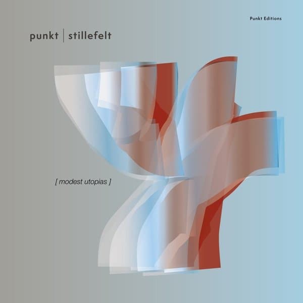 Jan Bang Erik Honore & Stillefelt - Modest Utopias (CD)