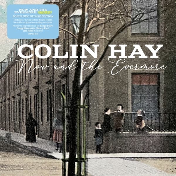 Colin Hay - Now And The Evermore (More) (2 CD) (Deluxe Edition)