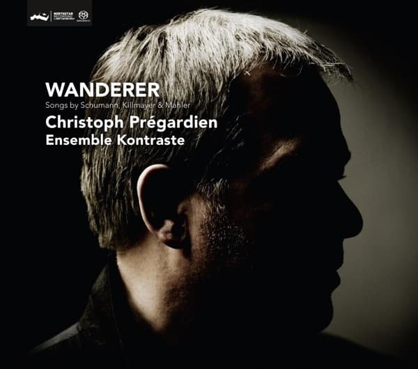 Christoph Pregardien & Ensemble Kontraste - Wanderer (SACD)
