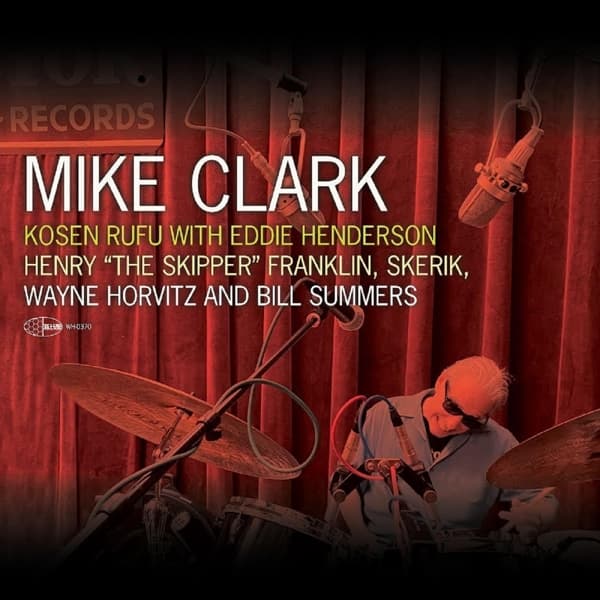 Mike Clark - Kosen Rufu With Eddie Henderson (CD)
