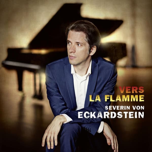 Severin von Eckardstein - Vers La Flamme (CD)