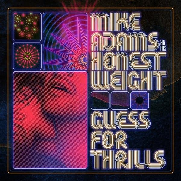 Mike Adams At His Honest Weight - Guess For Thrills (LP)