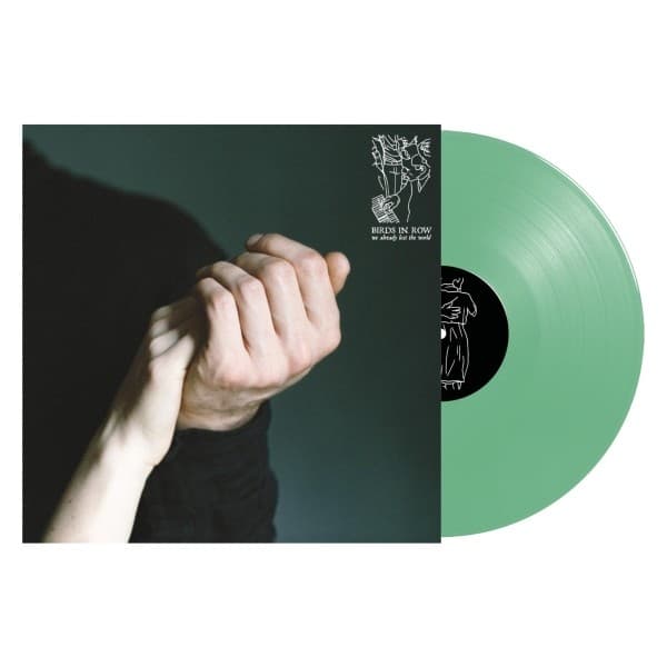 Birds In Row - We Already Lost The World (LP) (Coloured Vinyl)
