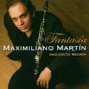 Maximiliano Martín & Inocencio Negrín - Fantasia (Music For Clarinet And Piano) (SACD)