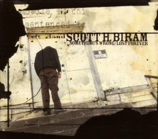 Scott H. Biram - Something's Wrong|Lost Forever (CD)