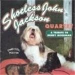 Shoeless John Jackson Quartet - A Tribute To Benny Goodman (CD)