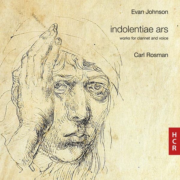 Carl Rosman - Evan Johnson: Indolentiae Ars (CD)