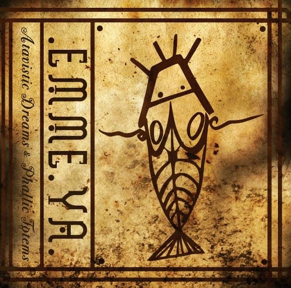 Emme Ya - Atavistic Dreams & Phallic Totems (CD)