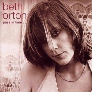Beth Orton - Pass In Time (the Definitive Collection)