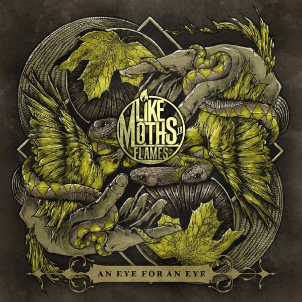 Like Moths To Flames - Eye For An Eye