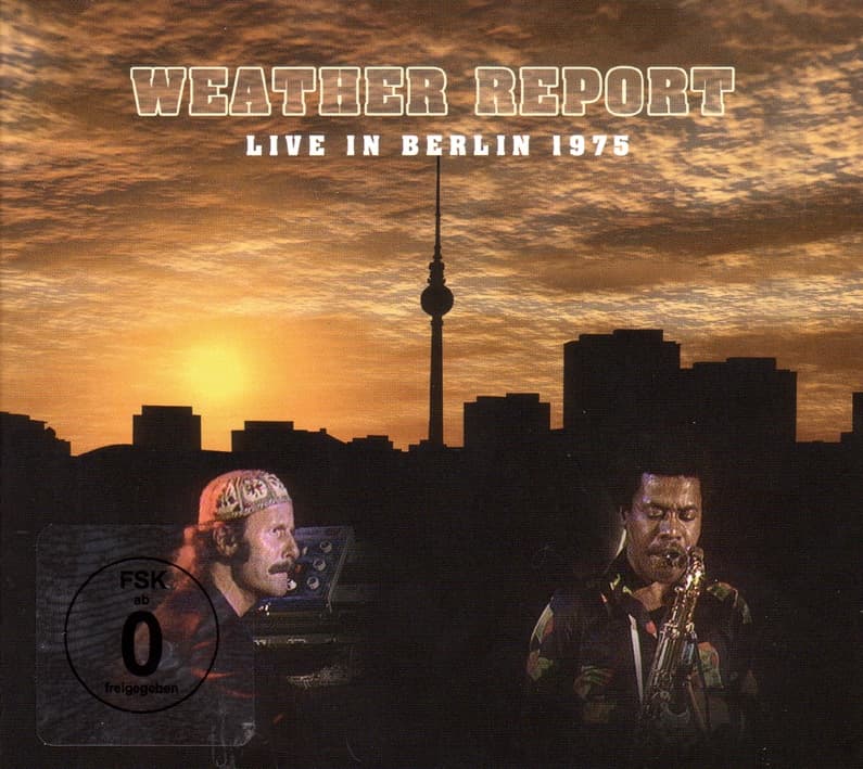 Weather Report - Live In Berlin 1975 (2 CD)