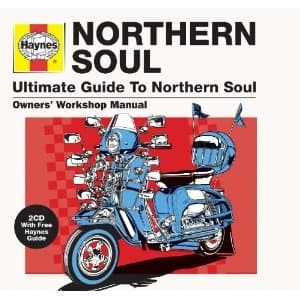 Haynes The Ultimate Guide To? Northern Soul