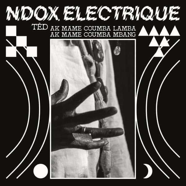Ndox Electrique - Ted Ak Mame Coumba Lamba Ak A Mame Coumba Mbang (LP)