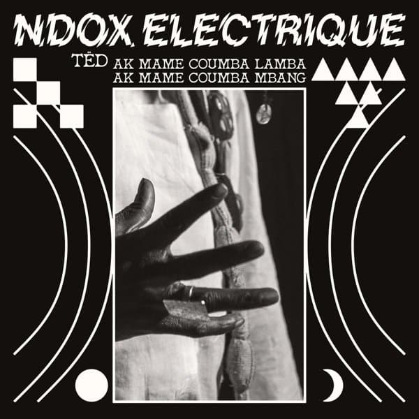 Ndox Electrique - Ted Ak Mame Coumba Lamba Ak A Mame Coumba Mbang (LP)