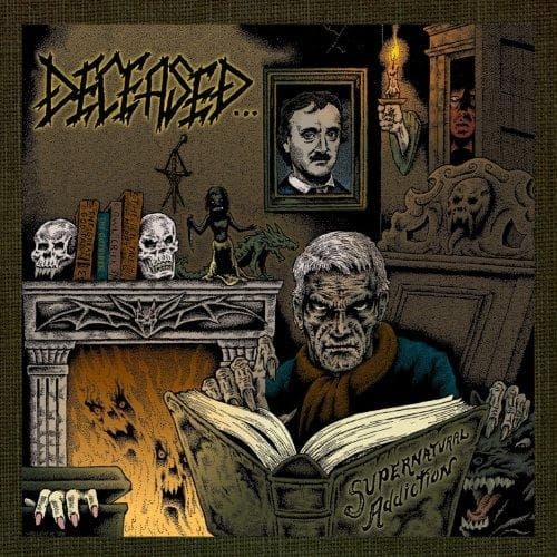 Deceased - Supernatural Addiction