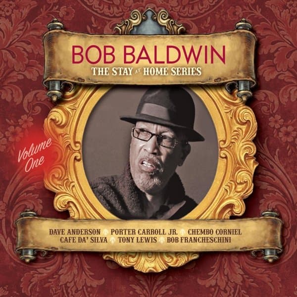 Bob Baldwin - Stay At Home Series Volume 1 (CD)