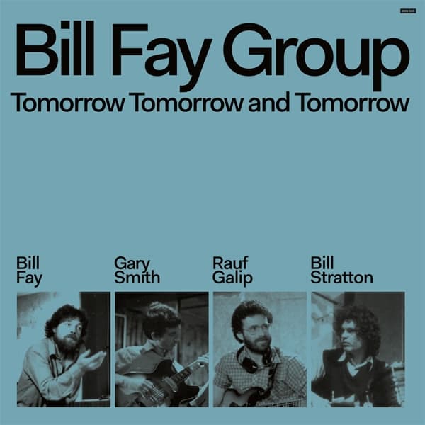 Bill Fay Group - Tomorrow Tomorrow And Tomorrow (CD)