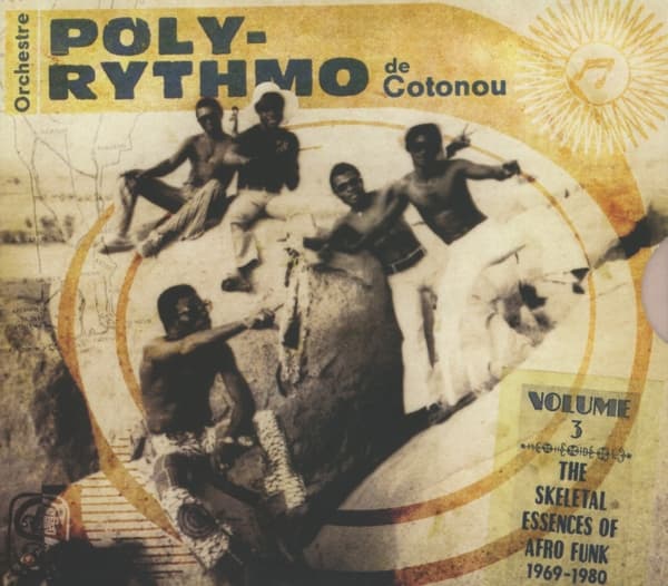 Orchestre Poly-Rythmo De Cotonou - Vol. 3: The Skeletal Essences Of Afro Funk (CD)