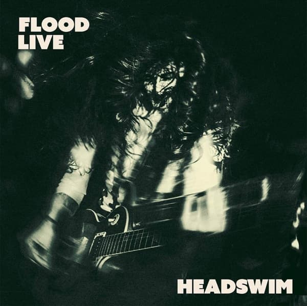 Headswim - Flood Live: Recorded At The Camden Underworld October 2022 (2 CD)