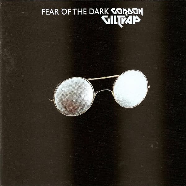 Gordon Giltrap - Fear Of The Dark (CD)