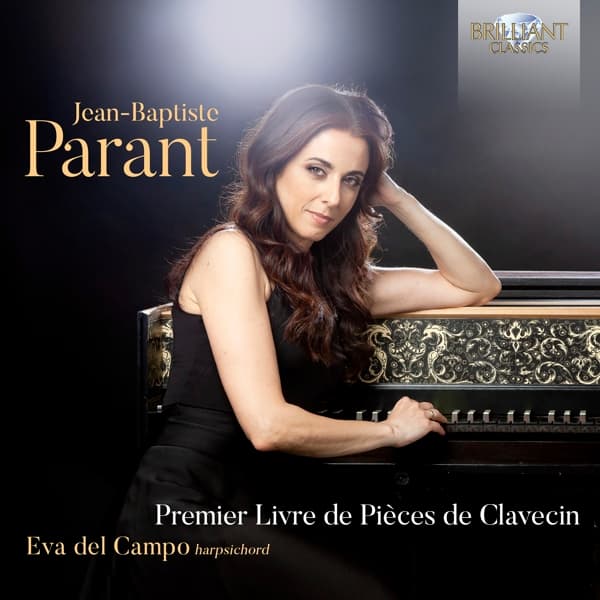 Eva Del Campo - Parant: Premier Livre De Pieces De Clavecin (CD)