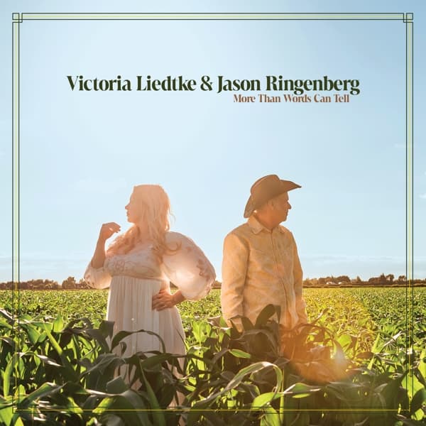Victoria Liedtke & Jason Ringenberg - More Than Words Can Tell (CD)