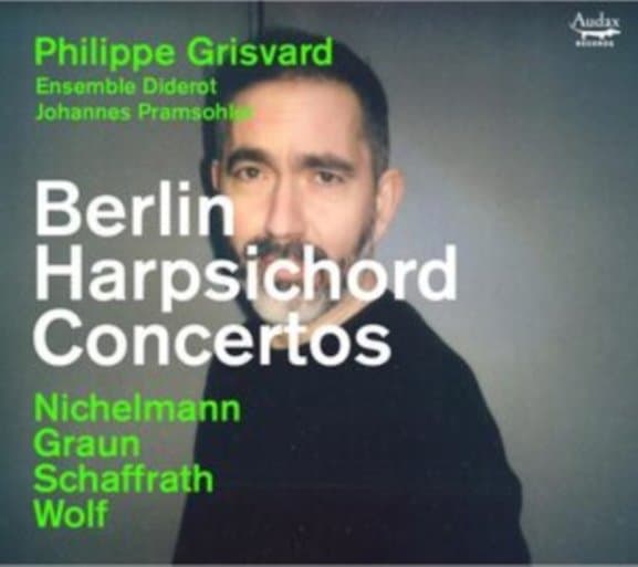 Johannes Pramsohle & Ensemble Diderot - Berlin Harpsichord Concertos (CD)