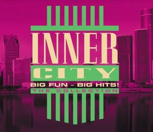 Inner City - Big Fun - Big Hits!